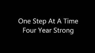 Four Year Strong - One Step At A Time Lyrics