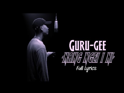 Guru-Gee-Nang ngei i ni lyrics video  || Dospati || ##mizosadlyrics