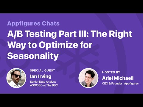 How to Get More Downloads During the Holidays. Seasonality and A/B Testing with Ian from the BBC thumbnail