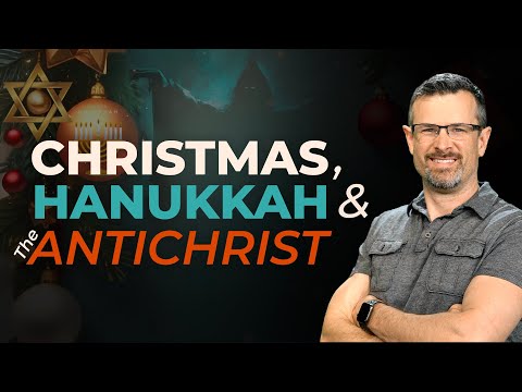 Christmas, Hanukkah and the Antichrist — Passion For Truth Ministries