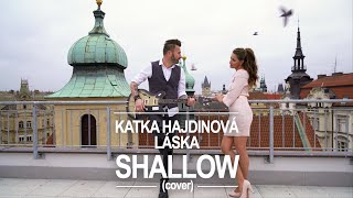 Video SHALLOW - Lady Gaga, Bradley Cooper (A Star Is Born) - KATKA HAJ