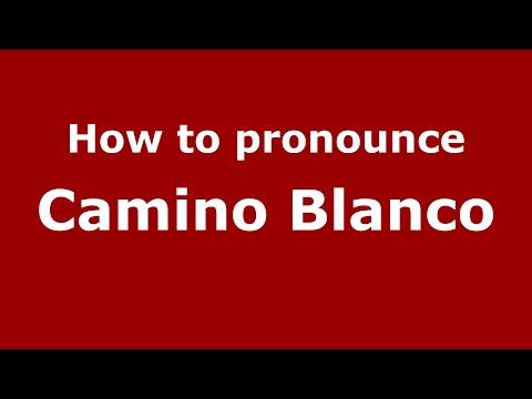 How to pronounce Camino Blanco (Mexico/Mexican Spanish) - PronounceNames.com