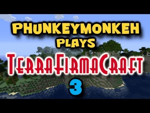 Phunkey Plays TerraFirmaCraft Let's Play - Ep.3 - Prospecting