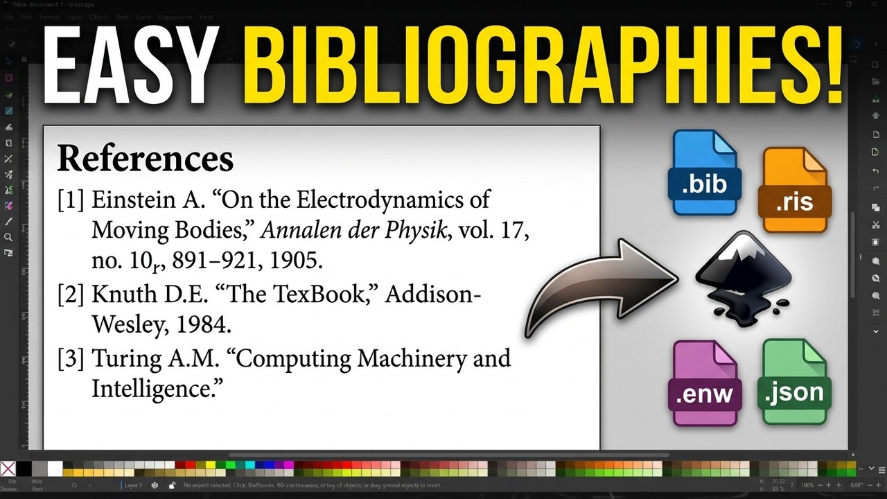 Import Bibliography Files in Inkscape (.bib .ris .enw .json) (NEW extension + Easy setup)
