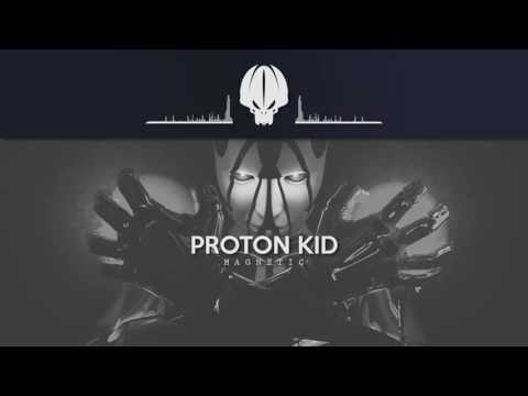Proton Kid - Magnetic