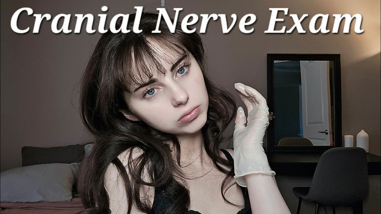 Cranial Nerve Exam ASMR