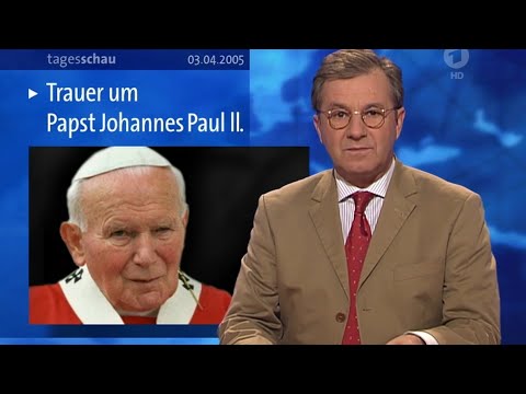 Tagesschau Berichte zum Tod von Papst Johannes Paul II