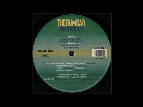 The Rumbar - Puertorico (Rumbar Classic Mix) 2003