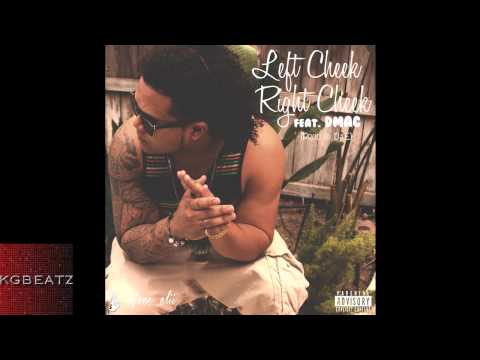 DJ E ft. Dmac - Left Cheek, Right Cheek [Prod. By DJ E] [New 2014]