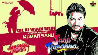 Download lagu Dil Ki Vaadi Mein | Jan e Tamanna | Jhankar Beats | Kumar Sanu | Hero & King Of Jhankar Studio mp3