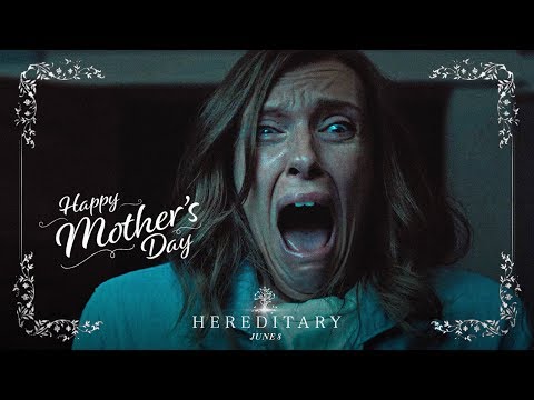 Hereditary (TV Spot 'Happy Mothers Day!')