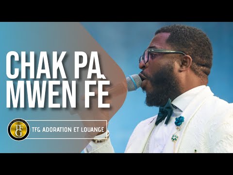 Chak pa mwen fè | Jezu sèl unik esperans | TFG Adoration | Ev. Jemps Benoit