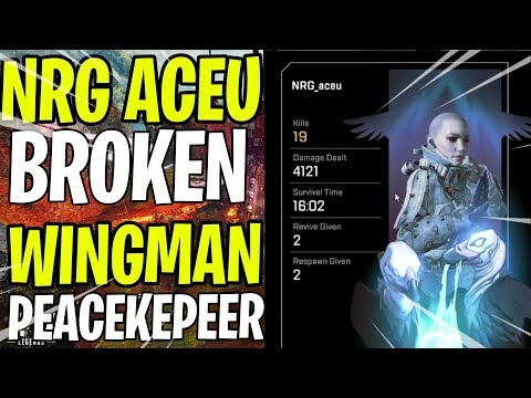 APEX GOD NRG ACEU - These Guns Are SO BROKEN!-WINGMAN & PEACEKEPEER - ACEU BEST MOMENTS & ACEU APEX