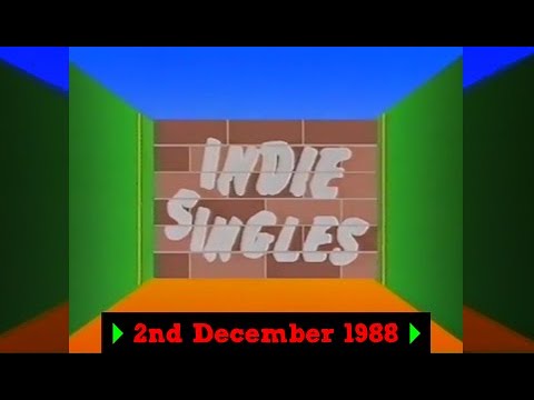 What Could've Been: The Chart Show - Indie Chart (2nd December 1988)