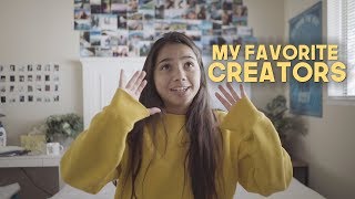 MY FAVORITE YOUTUBERS/CREATORS
