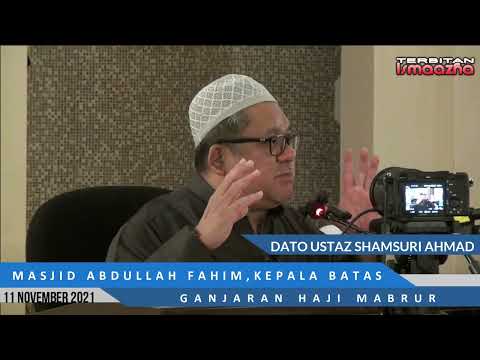 Ustaz Shamsuri Ahmad-Ganjaran Haji Mabrur