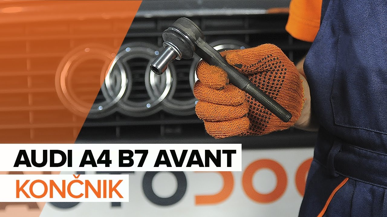 Kako zamenjati avtodel volanski končnik na avtu Audi A4 B7 Avant – vodnik menjave