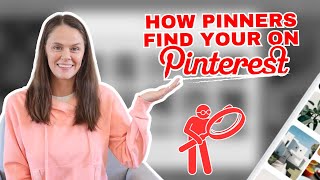 How Pinterest Users Find Your Content on Pinterest