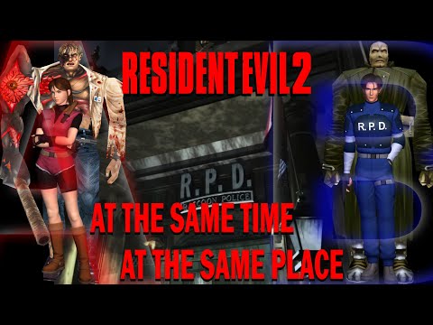 Resident Evil 2 [1998] | At The Same Time | At The Same Place | Claire A Leon B | Zapping System |
