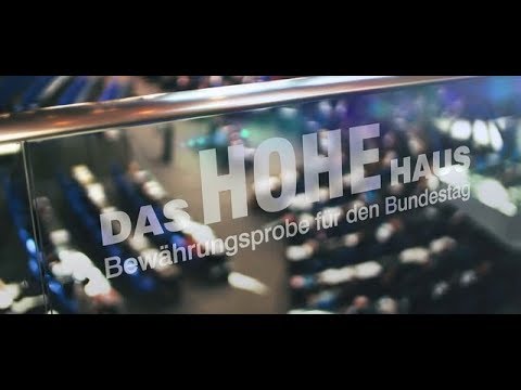 Das Hohe Haus: Bewährungsprobe für den Bundestag GERMAN DOKU
