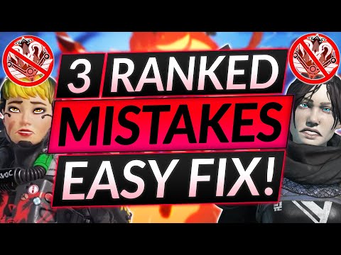 3 RANKED Mistakes Everyone Makes - BEST Tips to CLIMB FAST - Apex Legends Guide