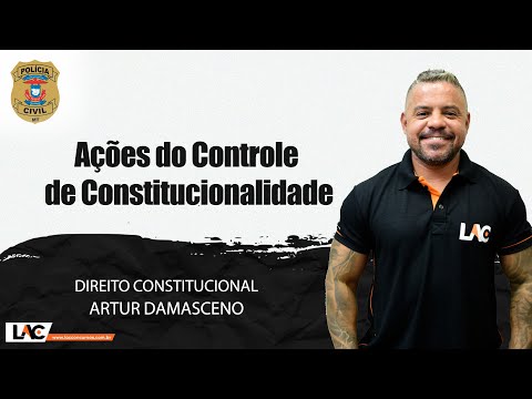 PJC MT 2022 - Ações do Controle de Constitucionalidade - Direito Constitucional
