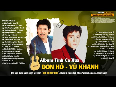 TOP HITS 7X 8X 9X TÌNH CA XƯA DON HỒ - VŨ KHANH / LK Dấu Tình Sầu, Tôi Sẽ Đưa Em Về...