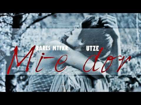 Mtfkr featuring Utze - Mi-e dor