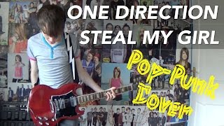 One Direction - Steal My Girl (Pop-Punk Cover) - Ryan Craddock