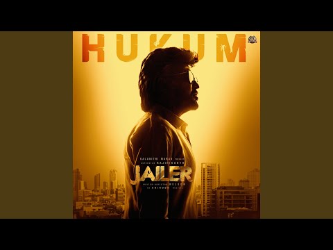 Hukum - Thalaivar Alappara - Tamil (From "Jailer")