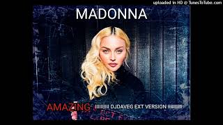 Madonna - Amazing (DJ DAVE-G extended version)