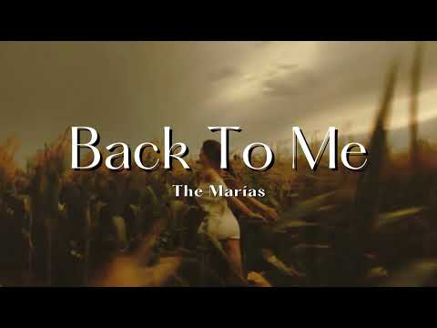 Vietsub | Back To Me - The Marías | Lyrics Video