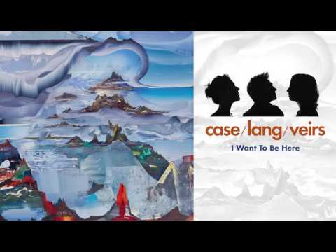 case/lang/veirs - "I Want To Be Here" (Full Album Stream)