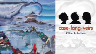 case/lang/veirs - &quot;I Want To Be Here&quot; (Full Album Stream)