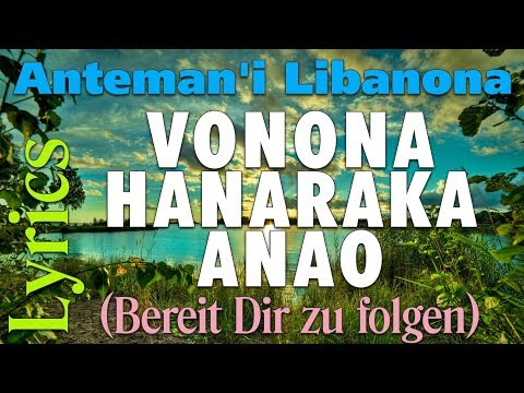 Chorale: Anteman'i Libanona - VONONA HANARAKA ANAO [Lyrics]  - A/C Evariste Aimé Ramanakoraisina