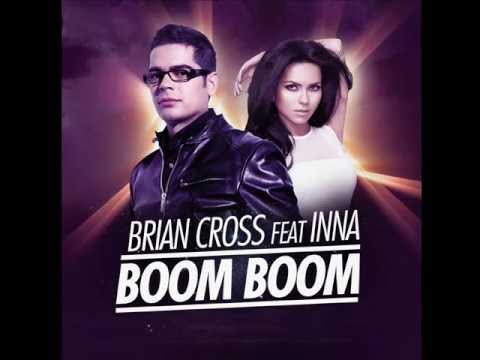 Brian cross ft. inna - boom boom (official video)  (with lyrics)