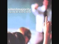 Silent Majority: And They Loved It to Death