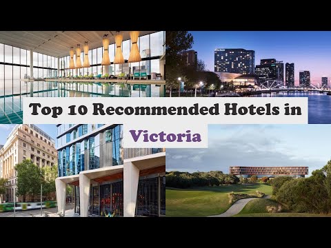 Top 10 Recommended Hotels In Victoria | Top 10 Best 5 Star Hotels In Victoria