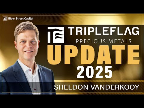 Triple Flag Precious Metals Update | Sheldon Vanderkooy and Jimmy Connor