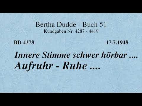 BD 4378 - INNERE STIMME SCHWER HÖRBAR .... AUFRUHR - RUHE ....