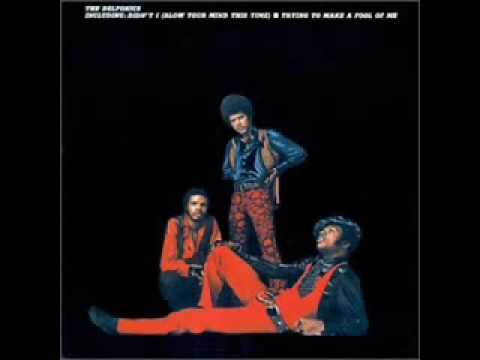 The Delfonics - Trying To Make A Fool Of Me