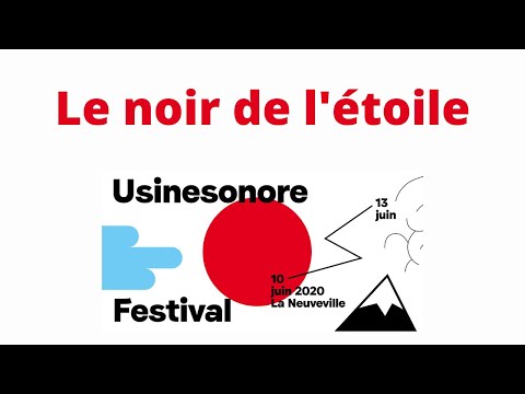 Festival 2018 : We Spoke : Le Noir de l'Etoile
