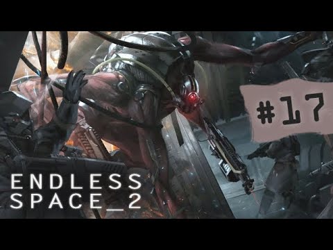 Lets play Endless Space 2 - Cravers #17