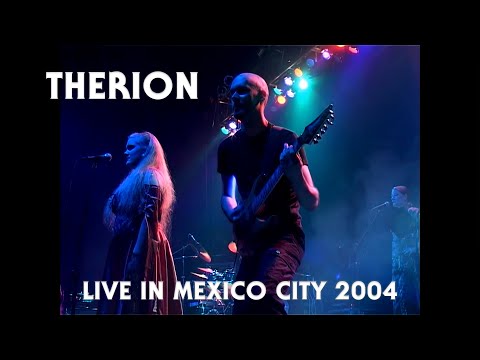 THERION - Live In Mexico City (2004) HQ version