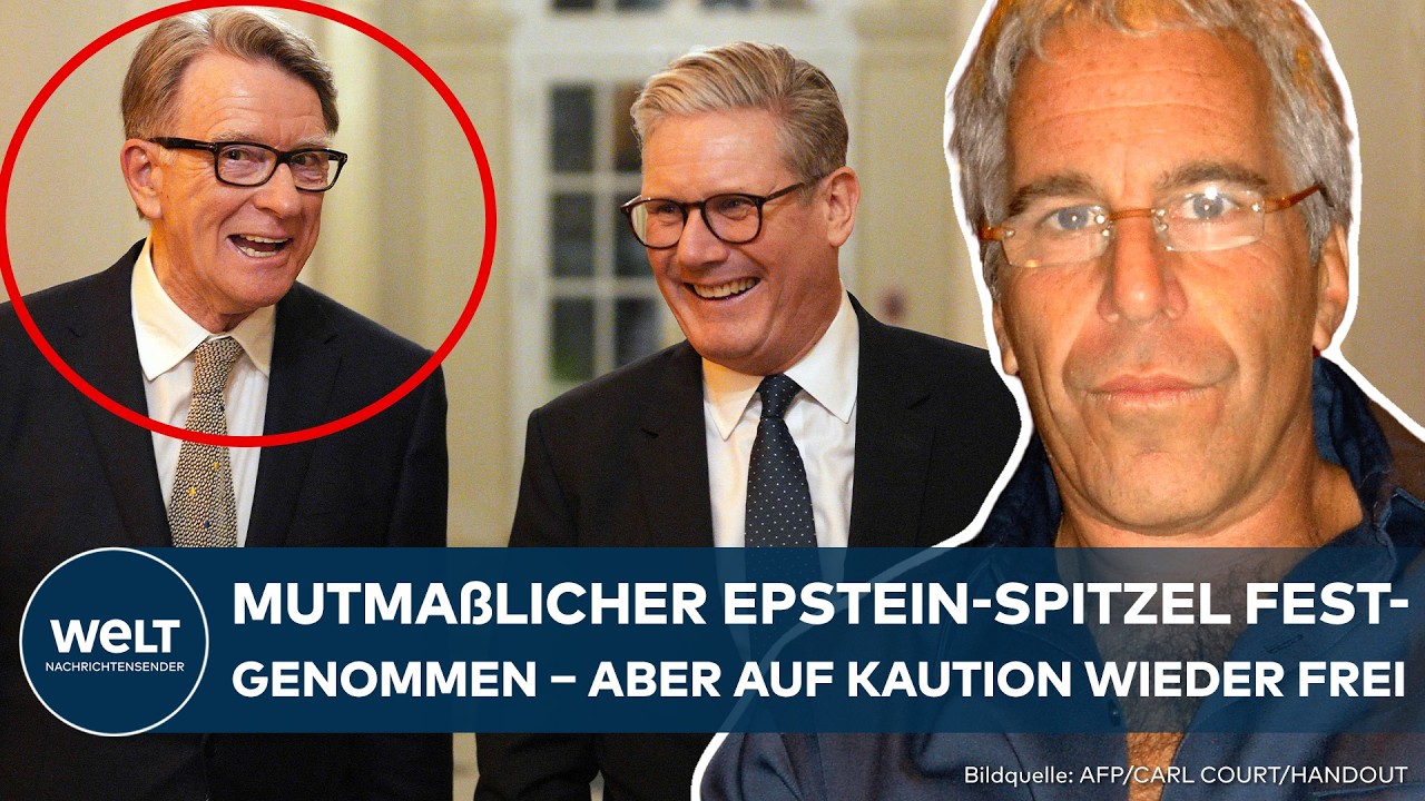 FESTNAHME IM FALL EPSTEIN: Britischer Ex-US-Botschafter Mandelson auf Kaution wieder frei