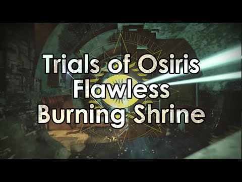 Destiny: Trials of Osiris 9-0 Flawless Victory - The Burning Shrine Full Gameplay