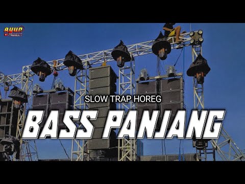 DJ TRAP BASS BOOSTED || TRAP LAGU INDO BASS HOREG REMIX TERBARU