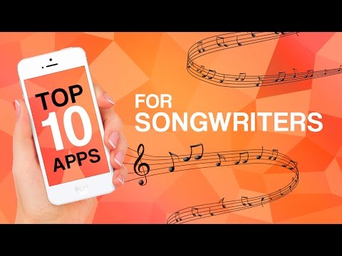 Top 10 Apps for Songwriters