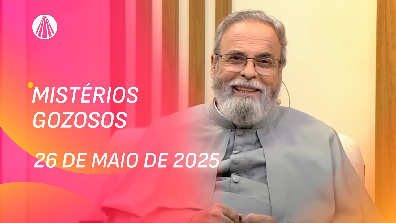 Terço de Aparecida com Pe. Antonio Maria - 26 de maio de 2025 [Mistérios Gozosos]