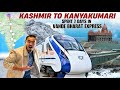I Travelled KASHMIR To KANYAKUMARI On India S FASTEST Train 4000 KM S 7 Days